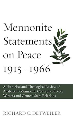 Mennonite Statements on Peace 1915-1966