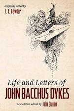 Life and Letters of John Bacchus Dykes 