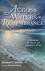 Across the Waters of Remembrance 