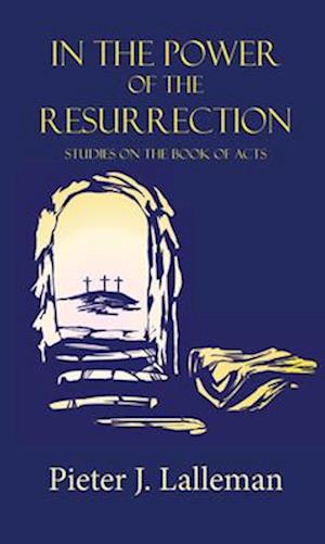 In the Power of the Resurrection