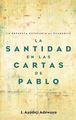 La Santidad en las Cartas de Pablo