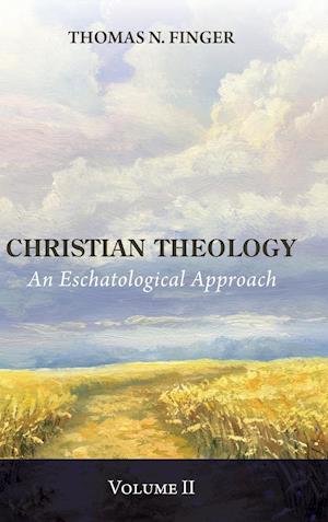 Christian Theology, Volume Two