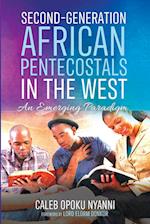 Second-Generation African Pentecostals in the West