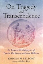 On Tragedy and Transcendence 