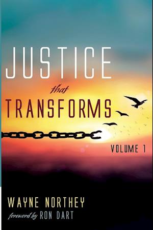 Justice That Transforms, Volume One