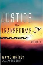 Justice That Transforms, Volume One 