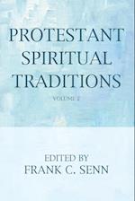 Protestant Spiritual Traditions, Volume Two 