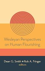Wesleyan Perspectives on Human Flourishing 