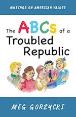 The ABCs of a Troubled Republic