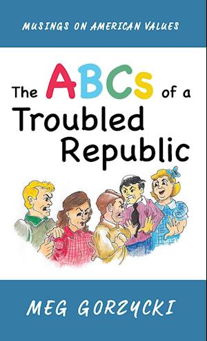 The ABCs of a Troubled Republic