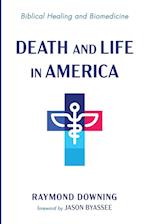 Death and Life in America