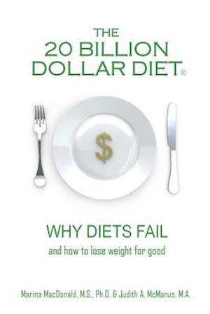 The 20 Billion Dollar Diet (R)