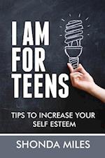 I am for Teens