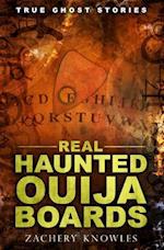 True Ghost Stories: Real Haunted Ouija Boards 