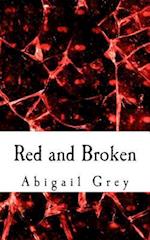 Red and Broken