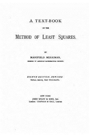 A Text Book on the Method of Least Squares