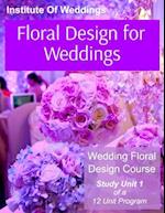 Floral Design for Weddings