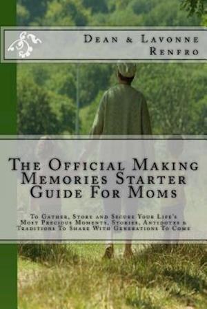 The Official Making Memories Starter Guide for Moms