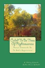 Called to Be Trees of Righteousness