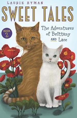 Sweet Tales: The Adventures of Brittany and Lace