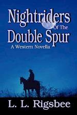 Nightriders of the Double Spur