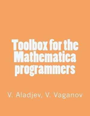 Toolbox for the Mathematica Programmers