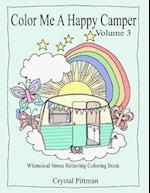 Color Me a Happy Camper III: Coloring Book 