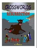 Crossworlds Resurrection