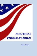 Political Fiddlefaddle