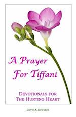 A Prayer for Tiffani