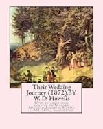 Their Wedding Journey (1872), by W. D. Howells, Augustus Hoppin Illustrated
