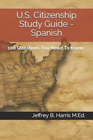 U.S. Citizenship Study Guide - Spanish