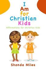 I Am for Christian Kids