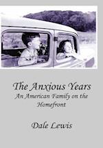 The Anxious Years