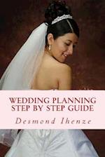 Wedding Planning Step by Step Guide