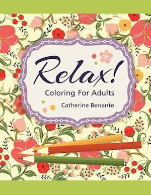 Relax! Coloring for Adults