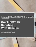 Quick Es2015 Scripting Using Babel.Js