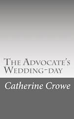 The Advocate's Wedding-Day