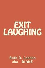 Exit Laughing