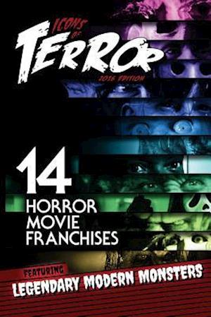 Icons of Terror: 14 Horror Movie Franchises Featuring Legendary Modern Monsters