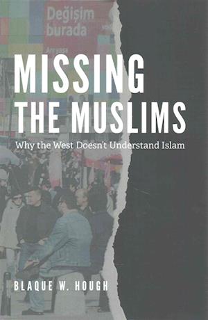 Missing The Muslims