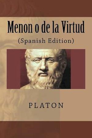 Menon O de la Virtud (Spanish Edition)