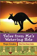 Tales from Ma's Watering-Hole
