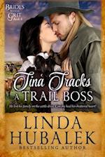 Tina Tracks a Trail Boss