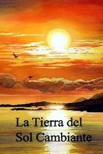 La Tierra del Sol Cambiante