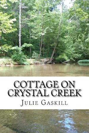 Cottage On Crystal Creek