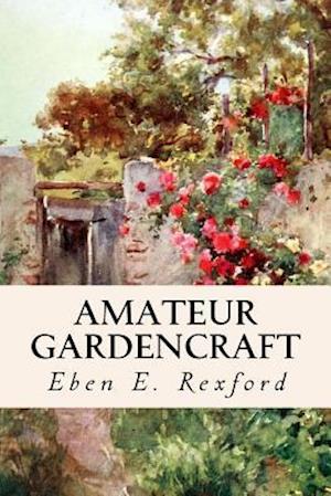 Amateur Gardencraft