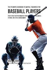 The Students Guidebook to Mental Toughness for Baseball Players