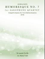 Humoresque No. 7 for Saxophone Quartet (Satb)