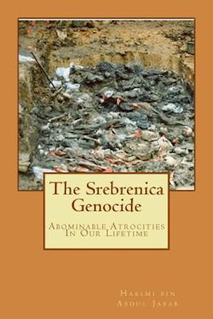 The Srebrenica Genocide